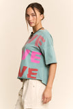 GARMENT WASHED LOVE PRINTED SHORT SLEEVE TOP